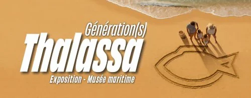 À La Rochelle, Génération(s) Thalassa jusqu’au 31 août